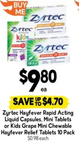 Drakes Zyrtec hayfever rapid acting liquid capsules, mini tablets or kids grape mini chewable hayfever relief tablets offer