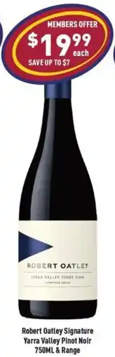 Liquor Legends Robert Oatley Signature Yarra Valley Pinot Noir & Range offer