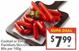 Supa Valu Cocktail or Slim Frankfurts Skin On offer