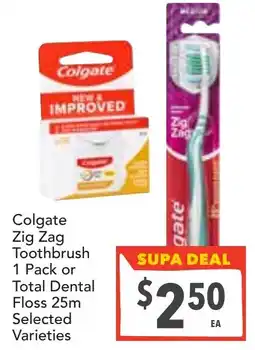 Supa Valu Colgate zig zag toothbrush or total dental floss selected varieties offer