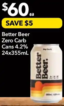 Supa Valu Better beer zero carb cans 4.2% offer