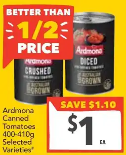Supa Valu Ardmona canned tomatoes selected varieties offer
