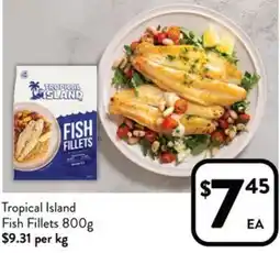 Foodworks Tropical Island Fish Fillets offer