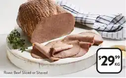 Foodworks Roast Beef Sliced or Shaved offer