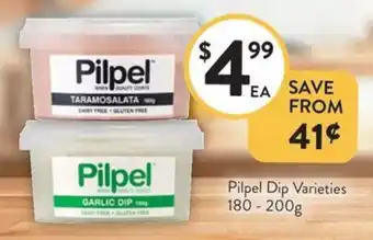 Foodworks Pilpel Dip Varieties offer