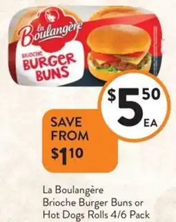 Foodworks La Boulangère Brioche Burger Buns or Hot Dogs Rolls offer