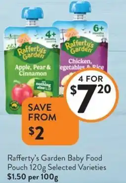 Foodworks Rafferty's Garden Baby Food Pouch Selected Varieties offer