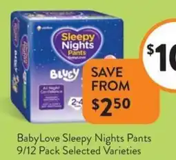 Foodworks Baby Love Sleepy Nights Pants Selected Varieties offer