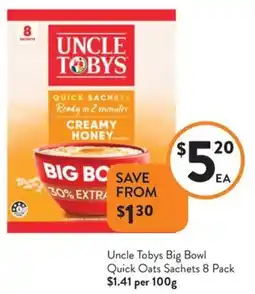 Foodworks Uncle Tobys Big Bowl Quick Oats Sachets offer
