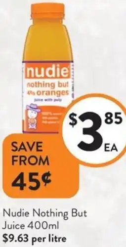 Foodworks Nudie Nothing But Juice offer