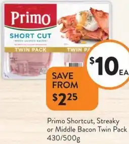 Foodworks Primo Shortcut, Streaky or Middle Bacon Twin Pack offer