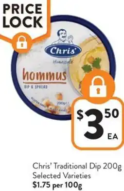 Foodworks Chris' Traditional Dip offer