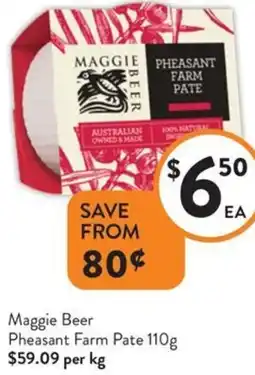Foodworks Maggie Beer Pheasant Farm Pate offer