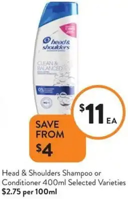 Foodworks Head & Shoulders Shampoo or Conditioner offer