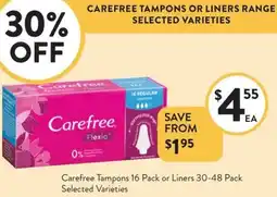 Foodworks Carefree Tampons or Liners offer