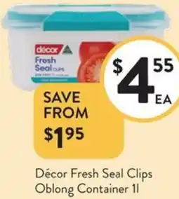 Foodworks Décor Fresh Seal Clips Oblong Container offer