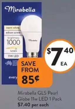 Foodworks Mirabella GLS Pearl Globe offer