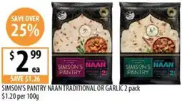 Supabarn Simson's pantry naan traditional or garlic offer