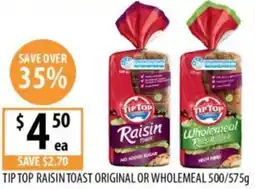Supabarn Tip top raisin toast original or wholemeal offer