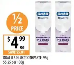 Supabarn Oral b 3d lux toothpaste offer