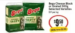 IGA Bega cheese block or grated selected varieties offer