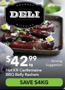 Ritchies Hot kr castlemaine bbq belly rashers offer