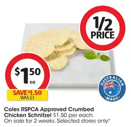 Coles Coles crumbed chicken schnitzel offer