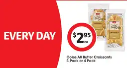 Coles Coles all butter croissants offer