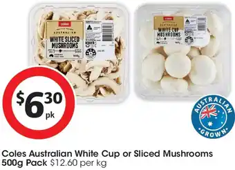Coles Coles Australian White Cup or Sliced Mushrooms offer