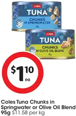 Coles Coles Tuna Chunks in Springwater or Olive Oil Blend offer
