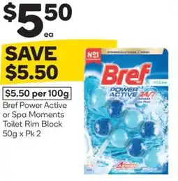 Woolworths Bref power active or spa moments toilet rim block offer