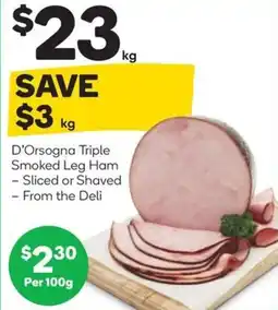 Woolworths D'orsogna triple smoked leg ham offer