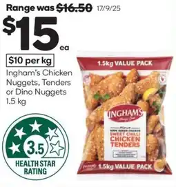 Woolworths Ingham's chicken nuggets, tenders or dino nuggets offer