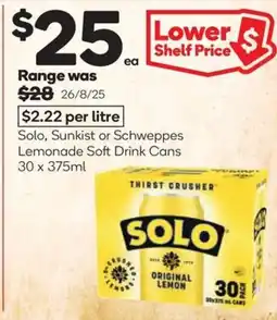 Woolworths Solo, sunkist or schweppes lemonade soft drink cans offer