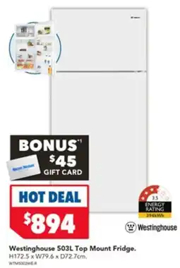 Harvey Norman Westinghouse 503L Top Mount Fridge offer