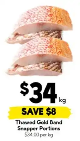 Drakes Thawed gold band snapper portions offer