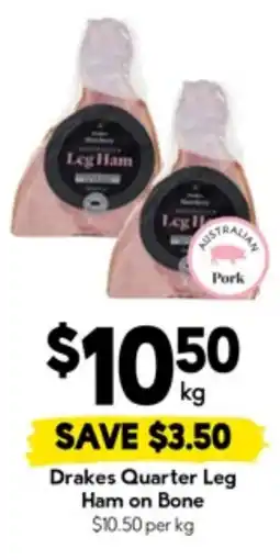 Drakes Drakes quarter leg ham on bone offer