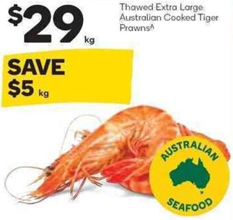 Woolworths Thawed Extra Large Australian Cooked Tiger Prawns offer