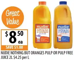 Supabarn Nudie nothing but oranges pulp or pulp free juice offer