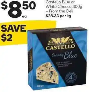 Castello Blue Or White Cheese 300g