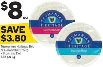 Woolworths Tasmanian Heritage Brie Or Camembert 250g offer