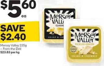 Woolworths Mersey Valley 235g offer