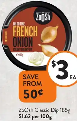 Foodworks ZoOsh Classic Dip offer