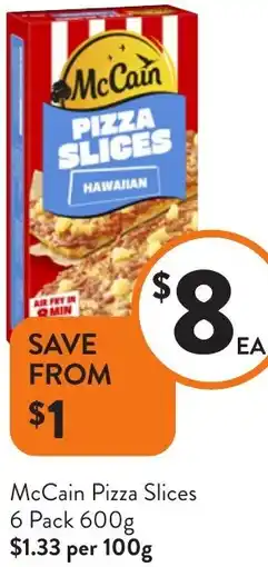 Foodworks McCain Pizza Slices offer