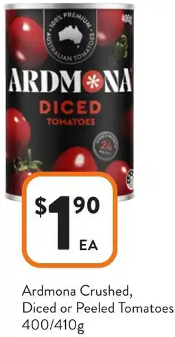 Foodworks Ardmona Crushed, Diced or Peeled Tomatoes offer