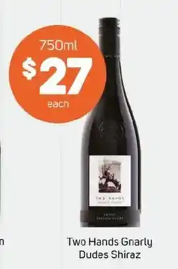 Foodland Two hands gnarly dudes shiraz offer