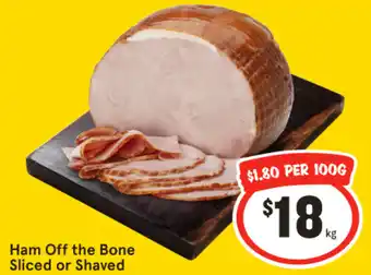 Ham Off the Bone Sliced or Shaved