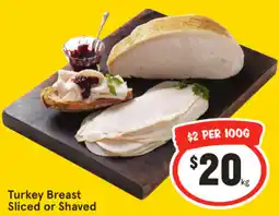 IGA Turkey Breast Sliced or Shaved offer