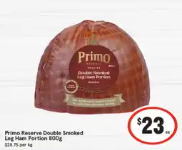 IGA Primo Reserve Double Smoked Leg Ham Portion offer