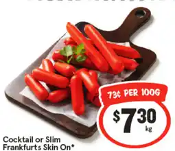 IGA Cocktail or Slim Frankfurts Skin On* offer